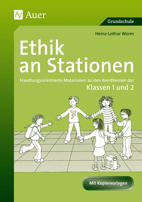 Ethik an Stationen - Heinz-Lothar Worm