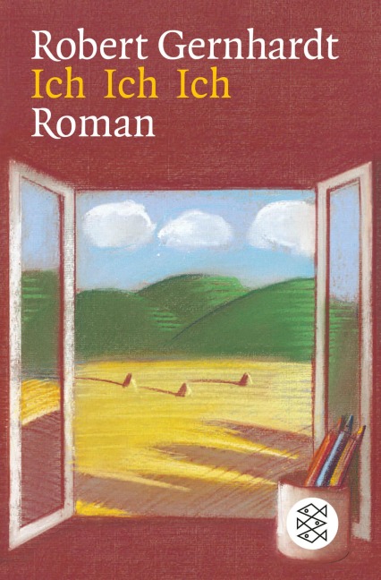 Ich Ich Ich - Robert Gernhardt