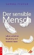 Cover-Bild zum Titel 'Der sensible Mensch' von 'Samuel Pfeifer'