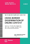 Cover-Bild zum Titel 'Cross-Border Dissemination of Online Content' von 'Mark D. Cole, Christina Etteldorf, Carsten Ullrich'