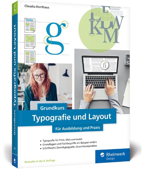 Grundkurs Typografie und Layout - Claudia Korthaus
