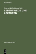 Cover-Bild zum Titel 'Lebenswege und Lektüren' von ''