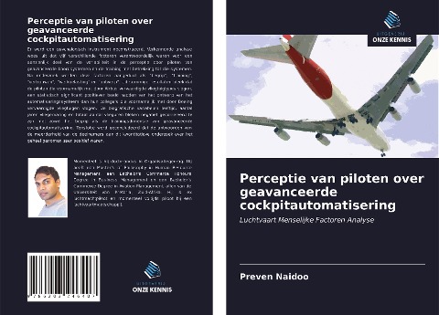 Perceptie van piloten over geavanceerde cockpitautomatisering - Preven Naidoo