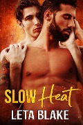 Cover-Bild zum Titel 'Slow Heat (Heat of Love, #1)' von 'Leta Blake'