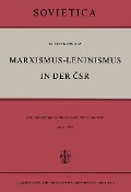 Marxismus-Leninismus in Der Čsr - Nikolaus Lobkowicz
