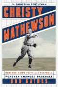 Cover-Bild zum Titel 'Christy Mathewson, the Christian Gentleman' von 'Bob Gaines'