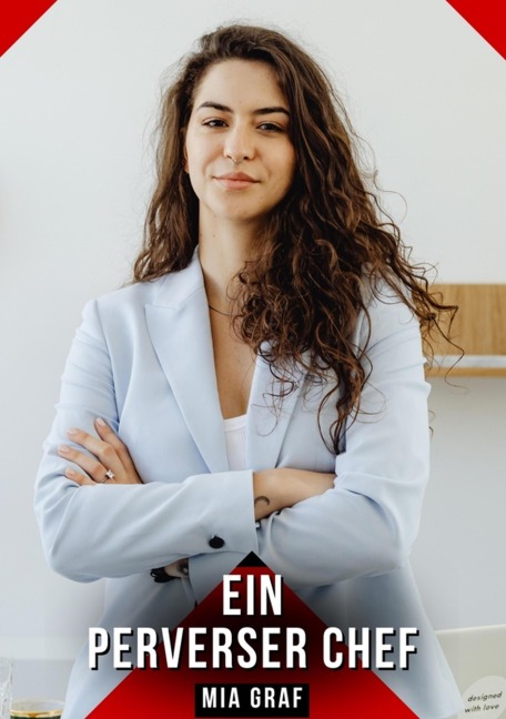 Ein perverser Chef - Mia Graf