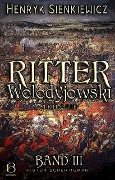 Cover-Bild zum Titel 'Ritter Wolodyjowski. Band III' von 'Henryk Sienkiewicz'