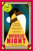 Cover-Bild zum Titel 'Brotherless Night' von 'V. V. Ganeshananthan'