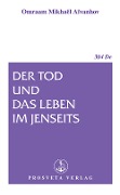 Cover-Bild zum Titel 'Der Tod und das Leben im Jenseits' von 'Omraam Mikhaël Aïvanhov'