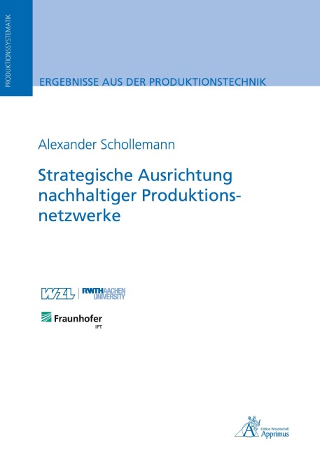 Strategische Ausrichtung nachhaltiger Produktionsnetzwerke - Alexander Schollemann