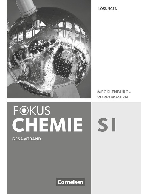 Fokus Chemie 7./8. Schuljahr. Gymnasium Mecklenburg-Vorpommern - Lösungen zum Schülerbuch - 