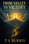 Cover-Bild zum Titel 'From Valley to Victory' von 'Tiyo Burris'