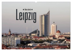 Cover-Bild zum Titel 'Reise durch Leipzig (Wandkalender 2026 DIN A2 quer), CALVENDO Monatskalender' von 'LianeM LianeM'