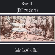 Cover-Bild zum Titel 'Beowulf' von 'John Lesslie Hall'