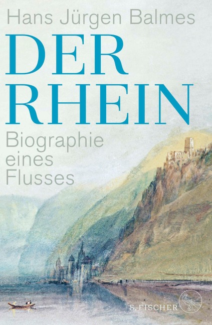 Der Rhein - Hans Jürgen Balmes