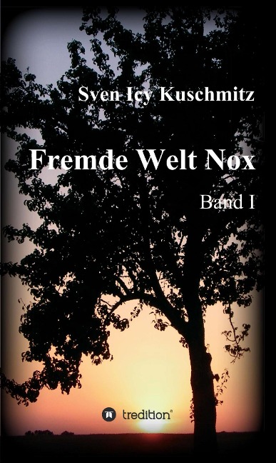 Fremde Welt Nox - Sven Icy Kuschmitz
