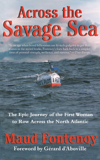 Across the Savage Sea - Maud Fontenoy