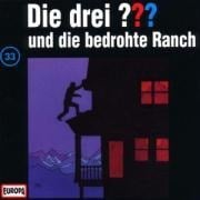 Die drei ??? 033 und die bedrohte Ranch (drei Fragezeichen) CD - 