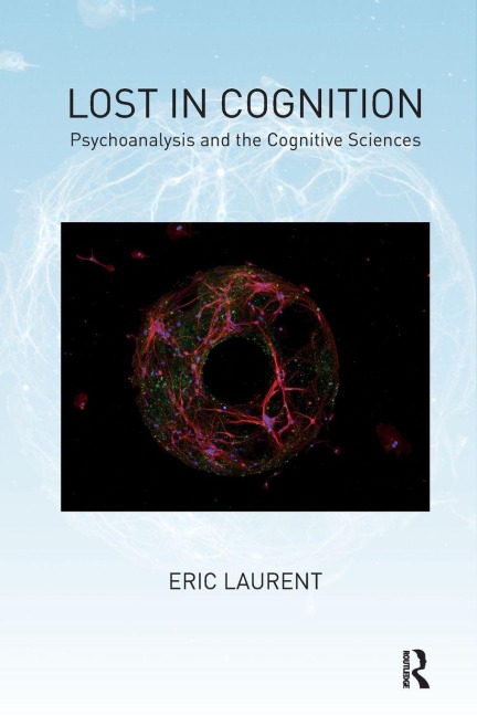 Lost in Cognition - Eric Laurent