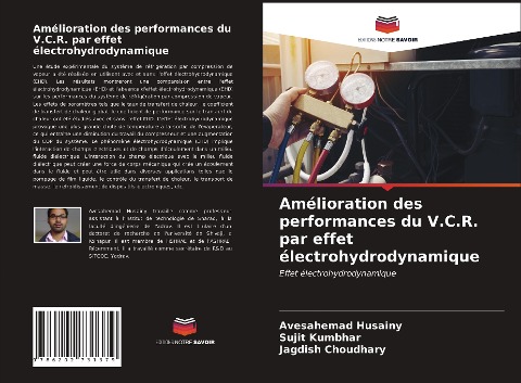 Amélioration des performances du V.C.R. par effet électrohydrodynamique - Avesahemad Husainy, Sujit Kumbhar, Jagdish Choudhary