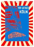 Pop-Artiges Köln (Wandkalender 2024 DIN A4 hoch), CALVENDO Monatskalender - Reinhard Sock