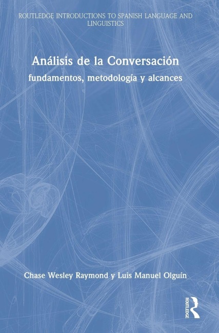 Análisis de la Conversación - Chase Wesley Raymond, Luis Manuel Olguín