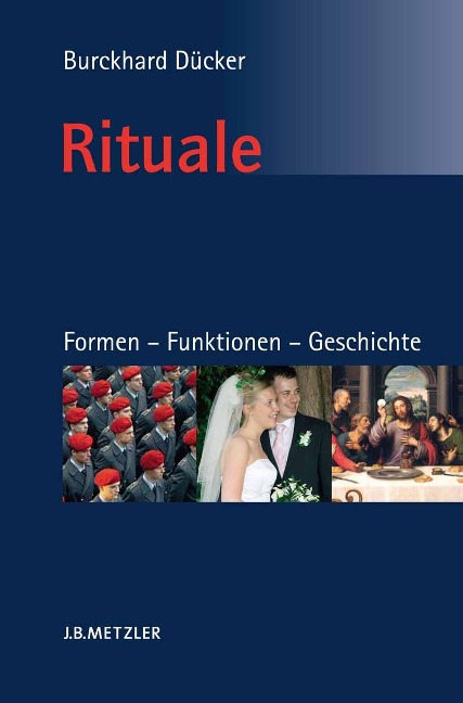 Rituale. Formen - Funktionen - Geschichte - Burckhard Dücker
