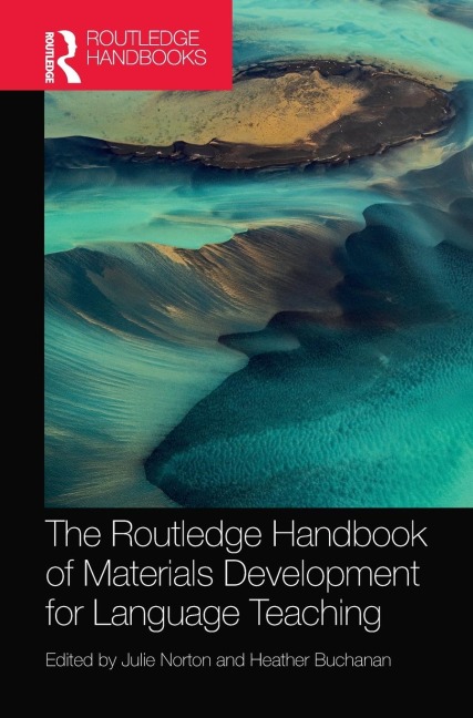 The Routledge Handbook of Materials Development for Language Teaching - 