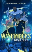 Wayfinders - Bryan Chick