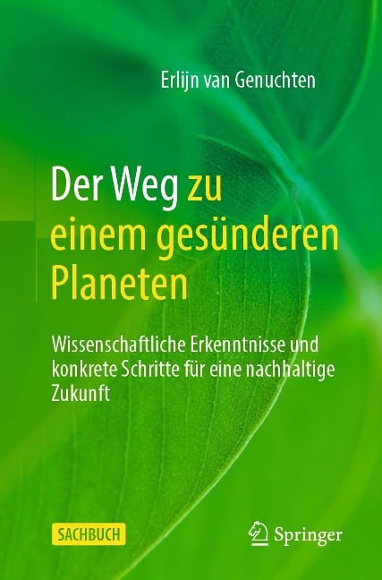 Der Weg zu einem gesünderen Planeten - Erlijn van Genuchten