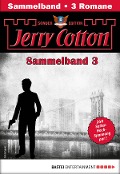 Cover-Bild zum Titel 'Jerry Cotton Sonder-Edition Sammelband 3 - Krimi-Serie' von 'Jerry Cotton'