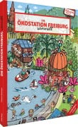 Cover-Bild zum Titel 'Die Ökostation Freiburg wimmelt' von 'Tilmann Waldvogel'