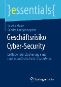 Cover-Bild zum Titel 'Geschäftsrisiko Cyber-Security' von 'Sascha Maier, Sandra Aengenheyster'