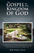 Cover-Bild zum Titel 'The Gospel of the Kingdom of God' von 'Bob Thiel'