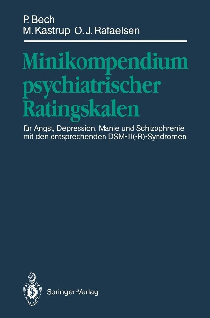 Minikompendium psychiatrischer Ratingskalen - Per Bech, Marianne C. Kastrup, Ole J. Rafaelsen