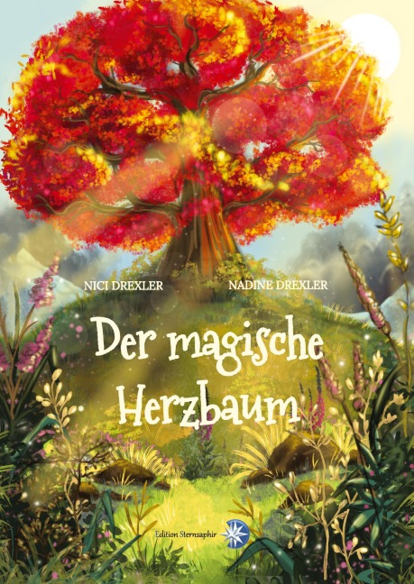 Der magische Herzbaum - Nici Drexler