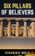 Cover-Bild zum Titel 'Six Pillars Of Believers' von 'Dynamique Ndele Luela'