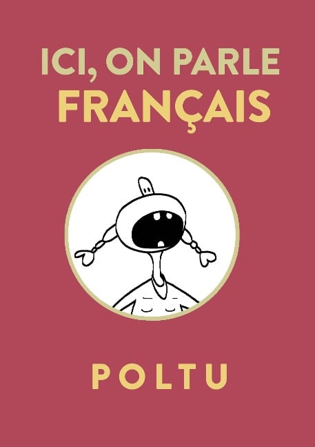 Ici, on parle français - Poltu