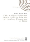 Cover-Bild zum Titel 'L'ONU et l'Église catholique dans la recherche de la paix en République démocratique du Congo' von 'Étienne Tshibang Mulaj'