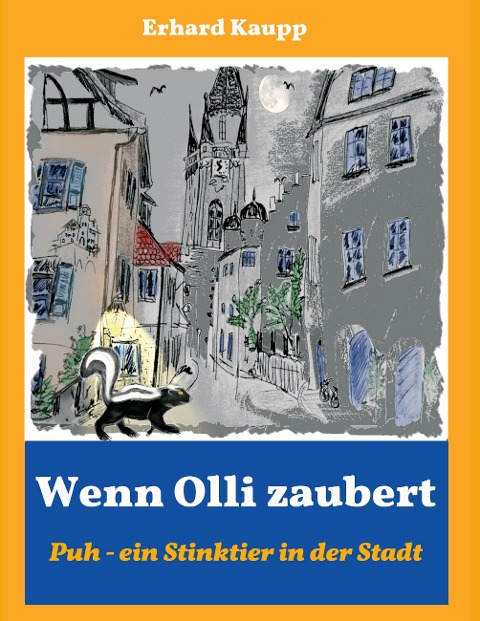 Wenn Olli zaubert - Erhard Kaupp