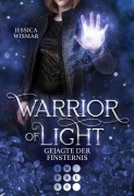 Cover-Bild zum Titel 'Warrior of Light 3: Gejagte der Finsternis' von 'Jessica Wismar'