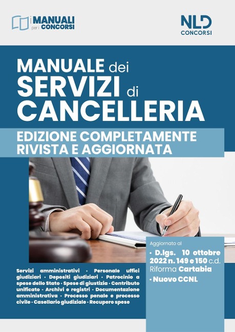 Manuale dei servizi di cancelleria. Aggiornato alla Riforma Cartabia - 