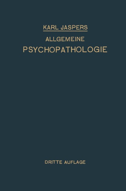 Allgemeine Psychopathologie - Karl Jaspers