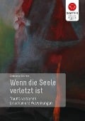 Cover-Bild zum Titel 'Wenn die Seele verletzt ist' von 'Christiane Sautter'