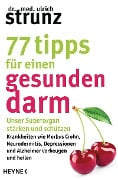 Cover-Bild zum Titel '77 Tipps für einen gesunden Darm' von 'Ulrich Strunz'