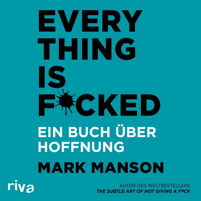 Everything is Fucked - Mark Manson