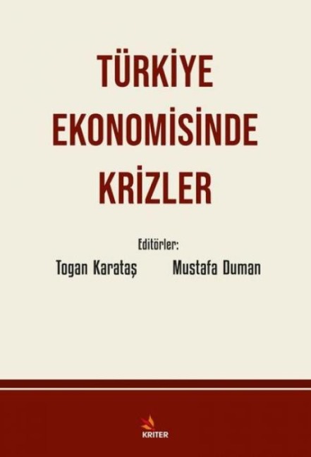 Türkiye Ekonomisinde Krizler - Togan Karatas, Mustafa Duman