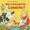 Cover-Bild zum Titel 'Was schmeckt dir, Lieselotte?' von 'Alexander Steffensmeier'
