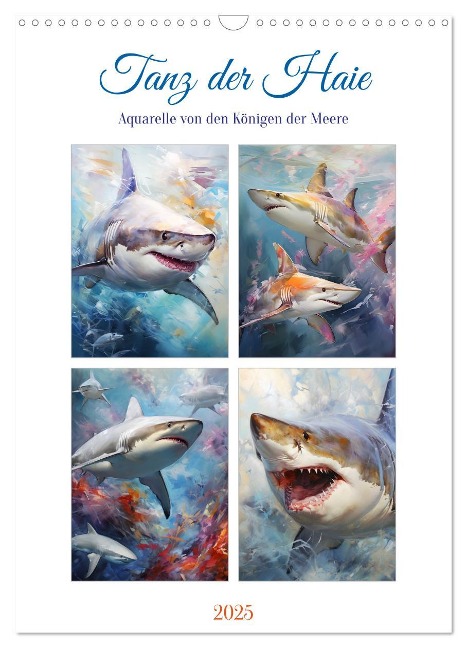 Tanz der Haie. Aquarelle von den Königen der Meere (Wandkalender 2025 DIN A3 hoch), CALVENDO Monatskalender - Rose Hurley